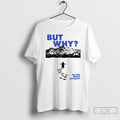 Premium Nihilist Penguin But Why Be The Damn Penguin Meme T-Shirts, Hoodie, Sweatshirt | InkRitualCo.com
