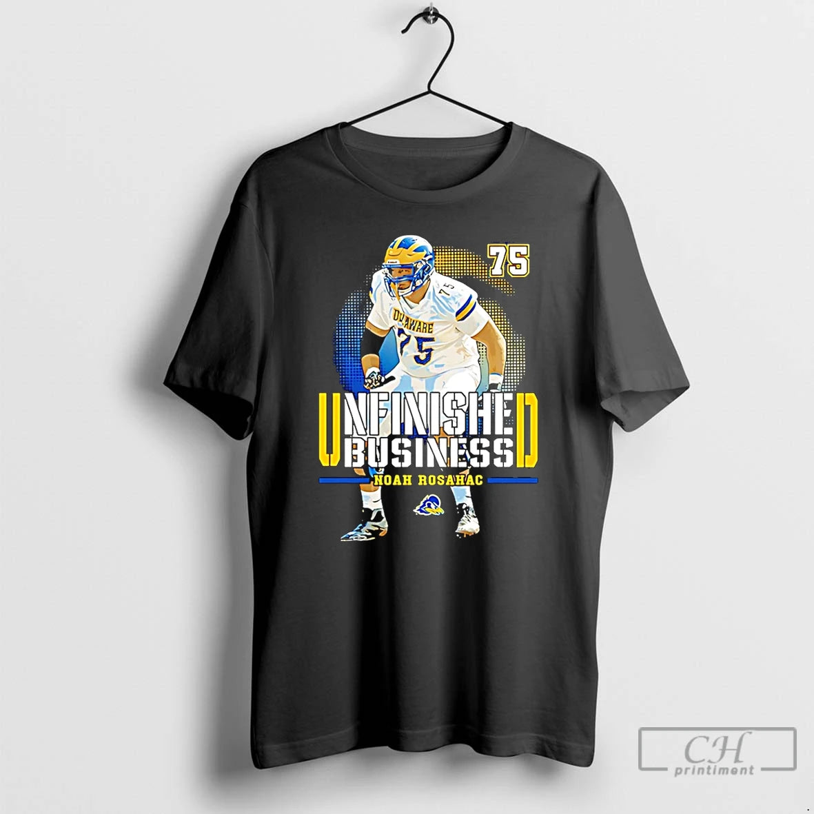 Premium Noah Rosahac Delaware Football Ncaa Unfinished Business T-Shirts, Hoodie, Sweatshirt | InkRitualCo.com