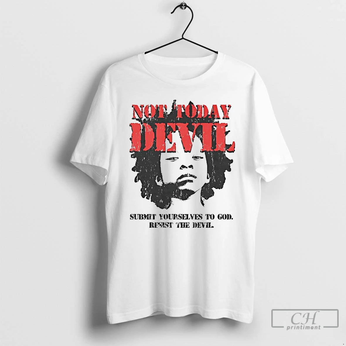 Premium Not Today Devil Submit Yourselves To God T Shirts Hoodie, Sweatshirt | InkRitualCo.com