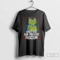 Premium Only You Can Prevent Fascism Frog Anti Ice T Shirts Hoodie, Sweatshirt | InkRitualCo.com