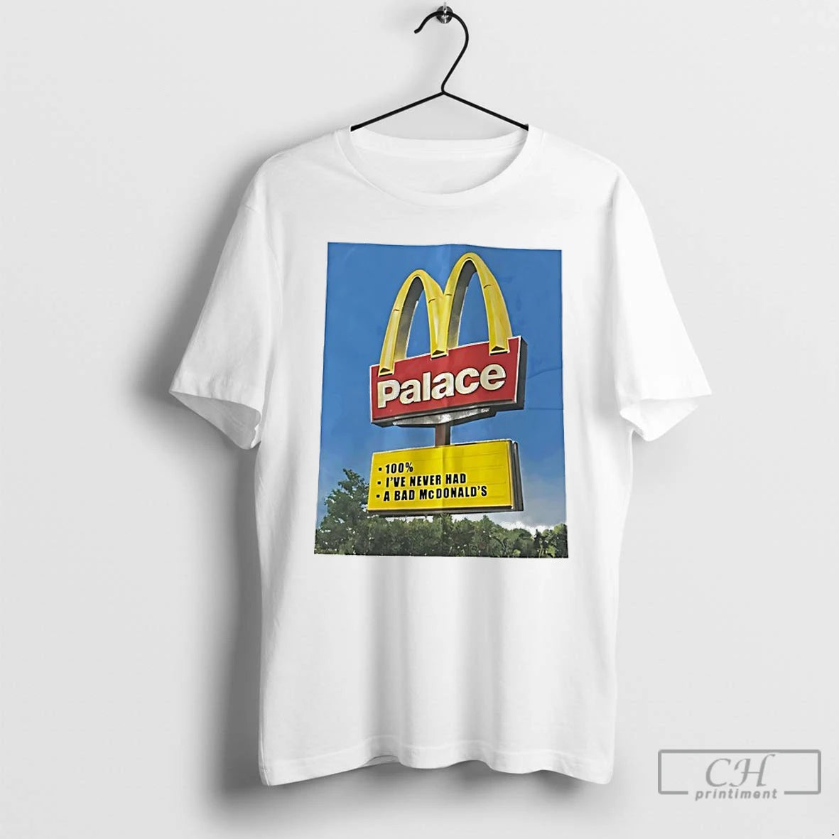 Premium Palace 100 Ive Never Had A Bad Mcdonalds Logo T-Shirts, Hoodie, Sweatshirt | InkRitualCo.com