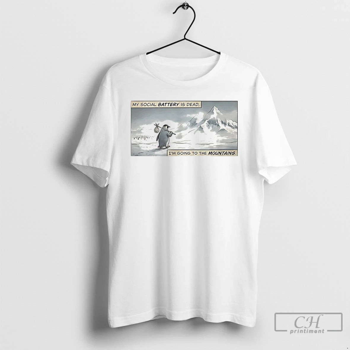 Premium Penguin My Social Battery Is Dead Im Going To The Mountains Meme T Shirts Hoodie, Sweatshirt | InkRitualCo.com