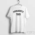 Premium Permanently Tired T-Shirts, Hoodie, Sweatshirt | InkRitualCo.com