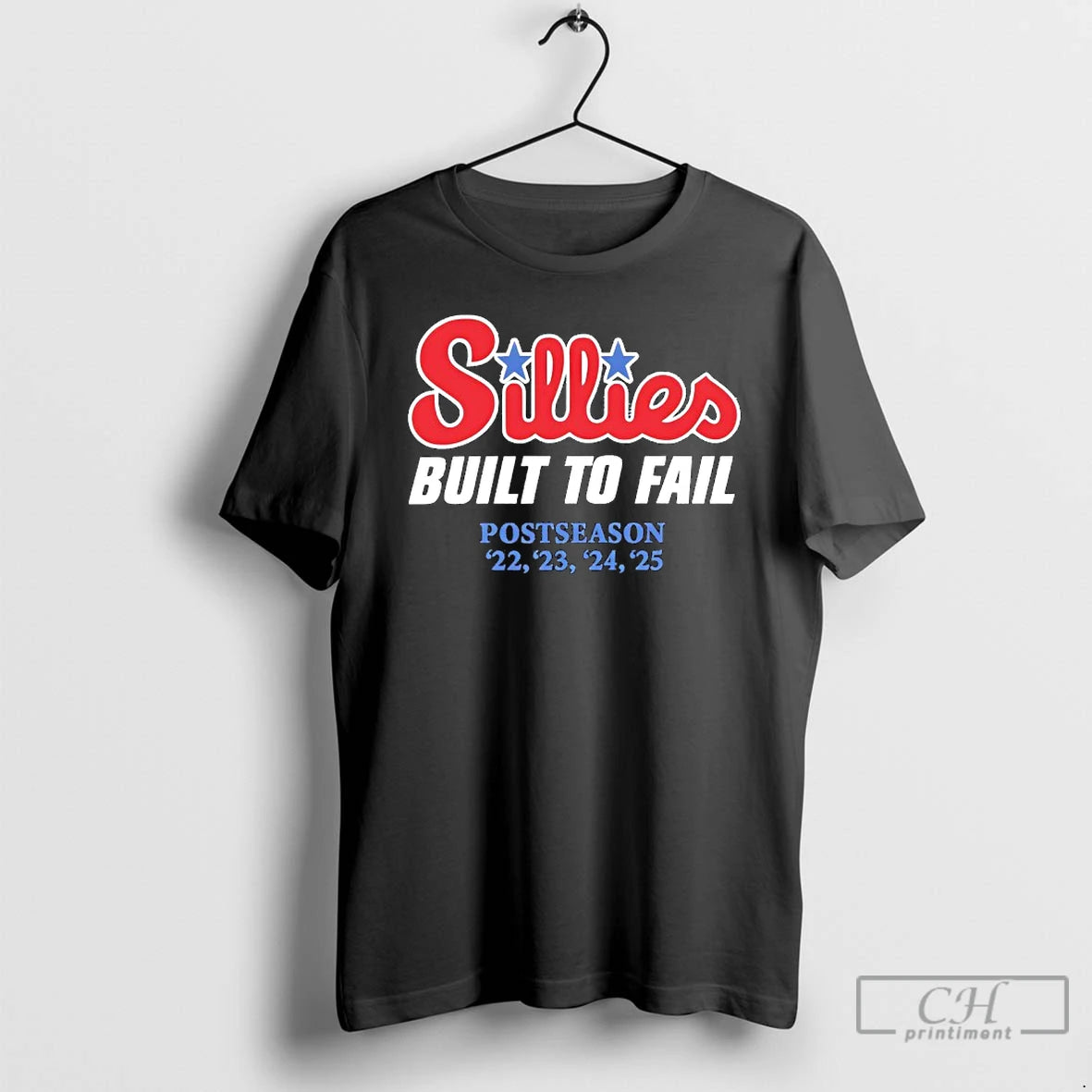 Premium Phillies Parody Sillies Built To Fail Postseason T Shirts Hoodie, Sweatshirt | InkRitualCo.com