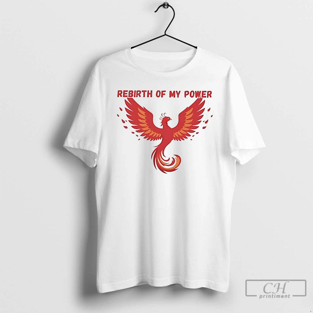 Premium Phoenix Rebirth Of My Power T Shirts Hoodie, Sweatshirt | InkRitualCo.com