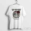 Premium Rip Bob Weir A Grateful Soul Grateful Dead Skull Rose T-Shirts, Hoodie, Sweatshirt | InkRitualCo.com