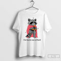 Premium Raccoon Im Burnt Out Mlord T-Shirts, Hoodie, Sweatshirt | InkRitualCo.com