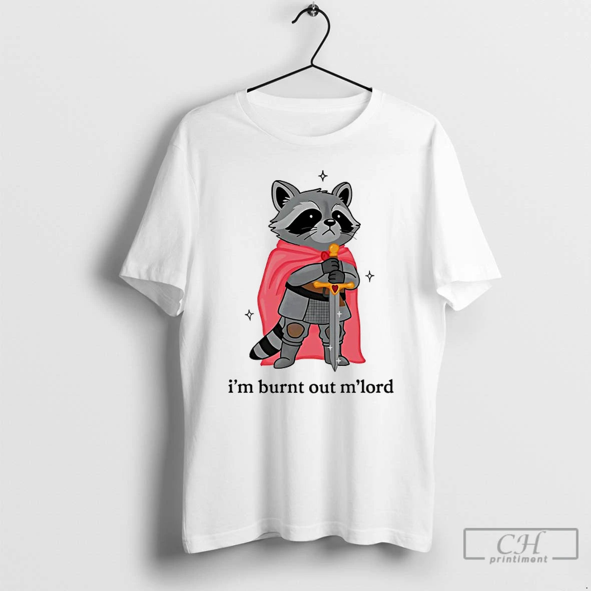 Premium Raccoon Im Burnt Out Mlord T-Shirts, Hoodie, Sweatshirt | InkRitualCo.com