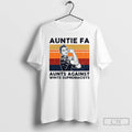 Premium Rosie The Riveter Auntie Fa Aunts Against White Supremacists T Shirts Hoodie, Sweatshirt | InkRitualCo.com