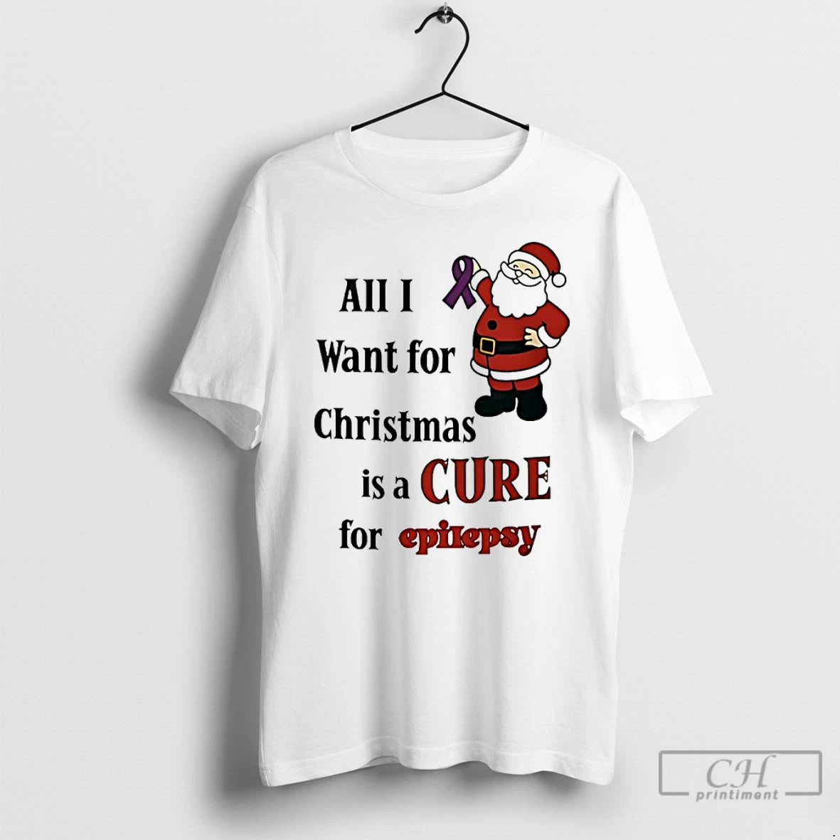 Premium Santa Claus All I Want For Christmas Is A Cure For Epilepsy T Shirts Hoodie, Sweatshirt | InkRitualCo.com