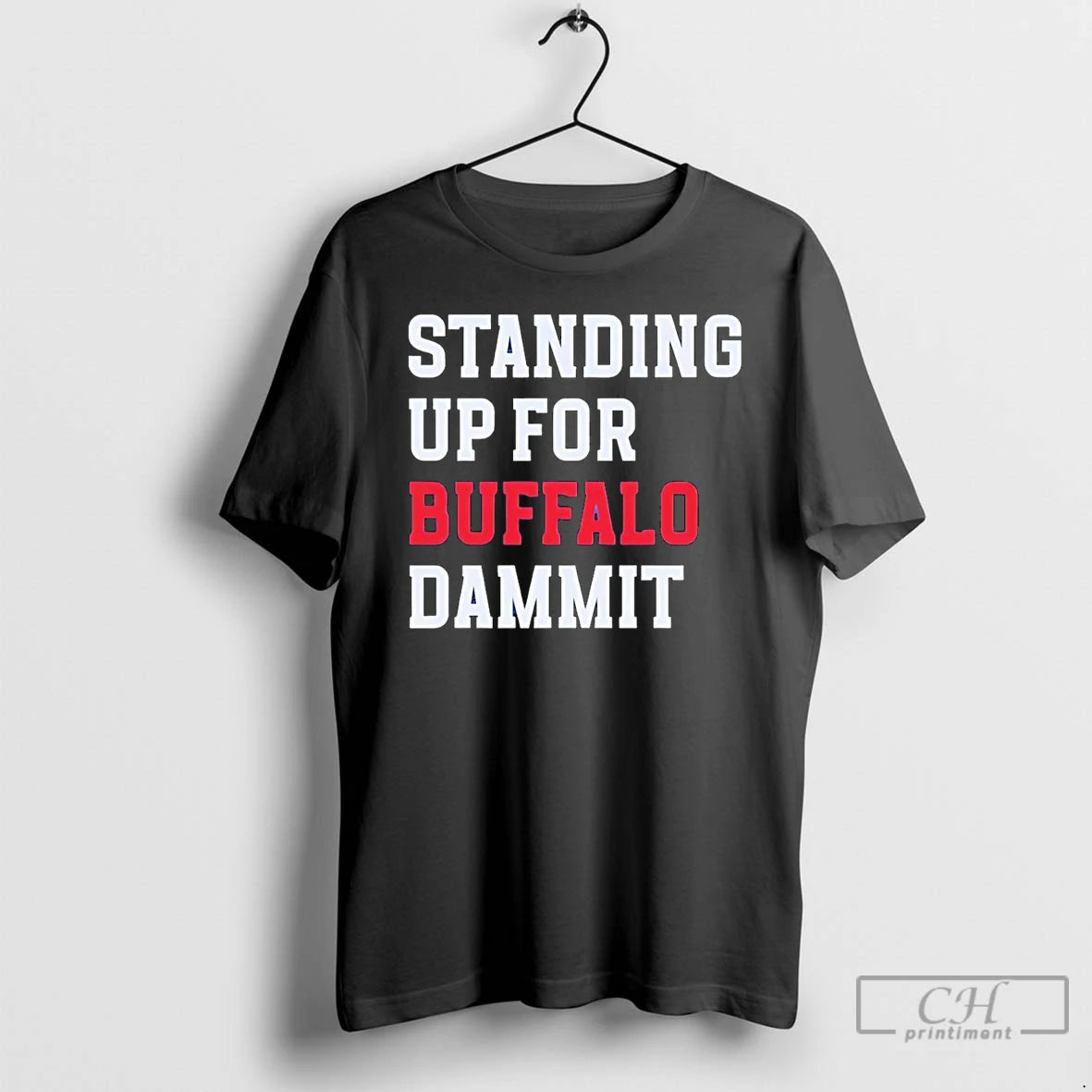 Premium Sean Mcdermott Standing Up For Buffalo Dammit T-Shirts, Hoodie, Sweatshirt | InkRitualCo.com