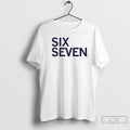 Premium Six Seven Text 6 7 T-Shirts, Hoodie, Sweatshirt | InkRitualCo.com