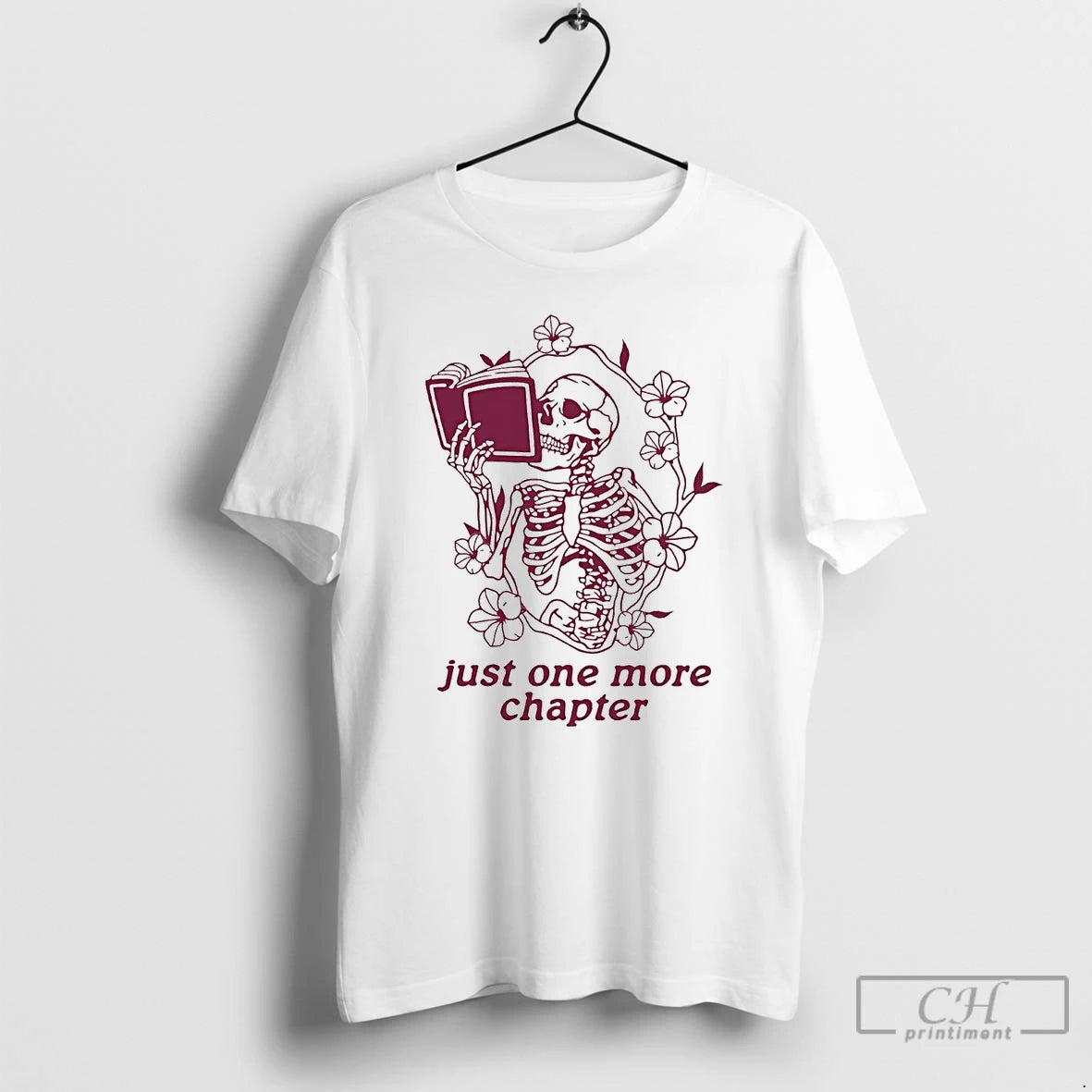 Premium Skeleton Flower Reading Book Just One More Chapter T-Shirts, Hoodie, Sweatshirt | InkRitualCo.com