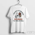 Premium Skull I Believe In Holding Grudges Ill Heal In Hell T-Shirts, Hoodie, Sweatshirt | InkRitualCo.com