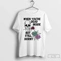 Premium Skull Rose When Youre Dead Inside But Still Horny Choke Me T Shirts Sweater Hoodie, Sweatshirt | InkRitualCo.com