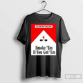 Premium Smoke Em If Ya Got Em Filter Out Racism Cigarette Christmas T Shirts Sweater Hoodie, Sweatshirt | InkRitualCo.com