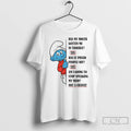 Premium Smurf Has My Mouth Gotten Me In Trouble Yes Has It Pissed People Off T-Shirts, Hoodie, Sweatshirt | InkRitualCo.com