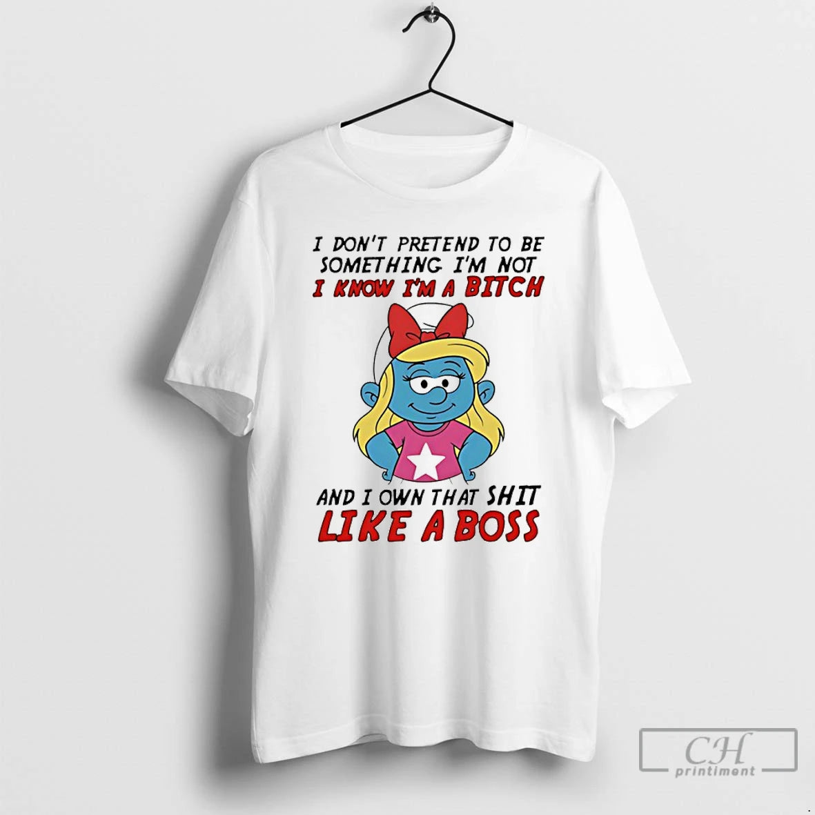 Premium Smurfette I Dont Pretend To Be Something Im Not I Know Im A Bitch T-Shirts, Hoodie, Sweatshirt | InkRitualCo.com