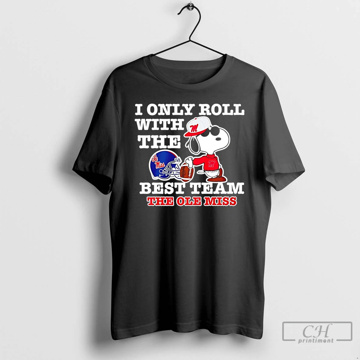 Premium Snoppy I Only Roll With The Best Team The Ole Miss T Shirts Sweater Hoodie, Sweatshirt | InkRitualCo.com
