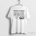 Premium Sometimes My Greatest Accomplishment Is Just Keeping My Mouth Shut T-Shirts, Hoodie, Sweatshirt | InkRitualCo.com