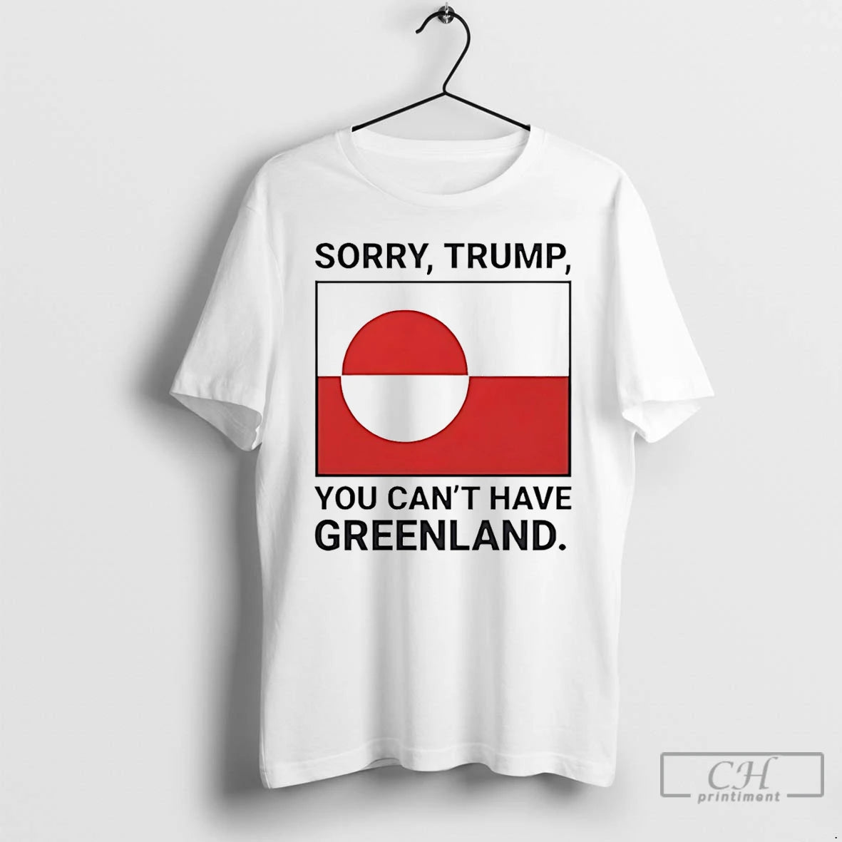 Premium Sorry Donald Trump You Cant Have Greenland T-Shirts, Hoodie, Sweatshirt | InkRitualCo.com
