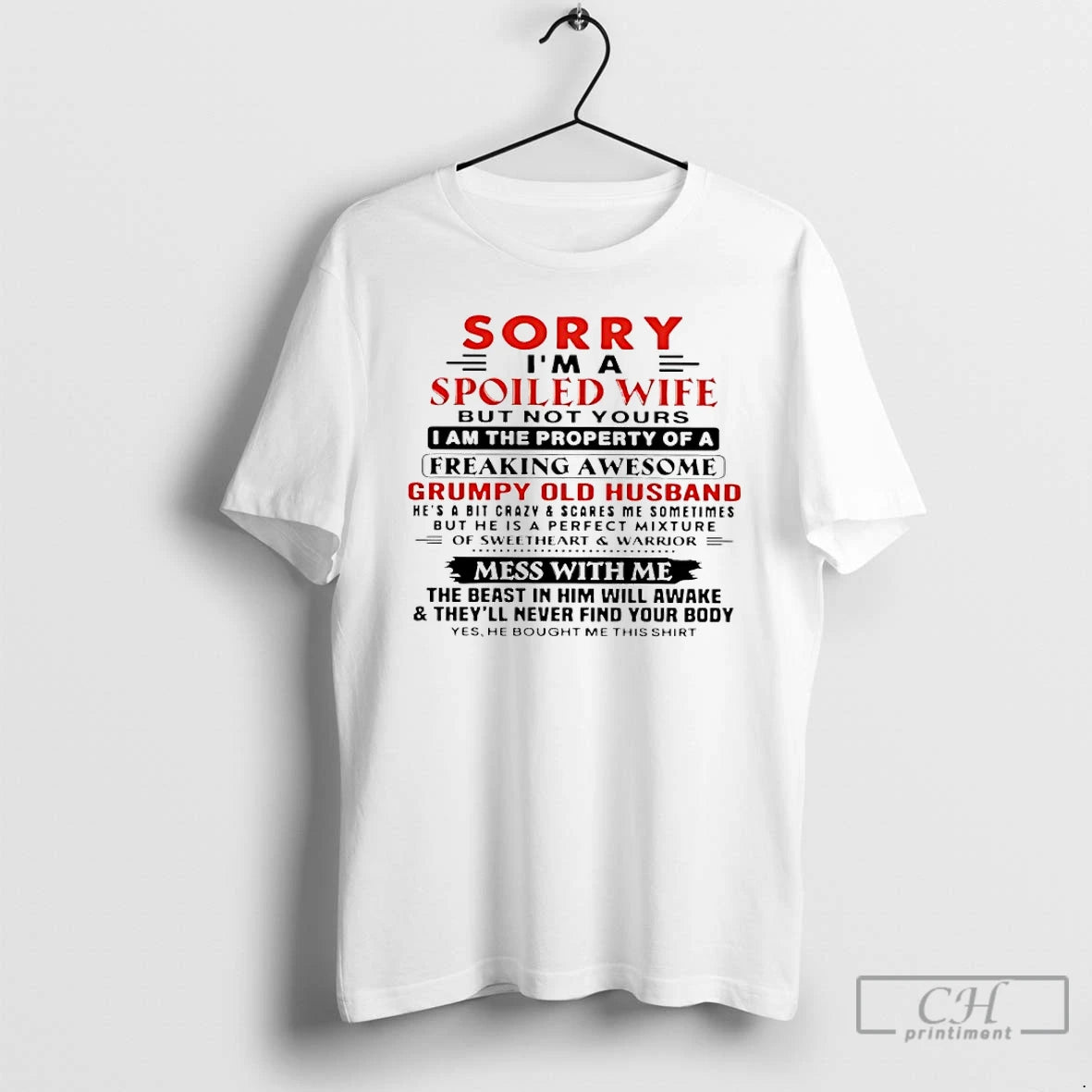 Premium Sorry Im A Spoiled Wife But Not Yours I Am The Property Of T-Shirts, Hoodie, Sweatshirt | InkRitualCo.com