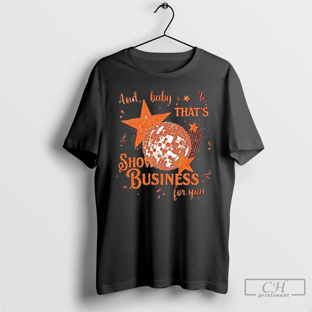 Premium Ts12 And Baby Thats Show Business For You T Shirts Hoodie, Sweatshirt | InkRitualCo.com