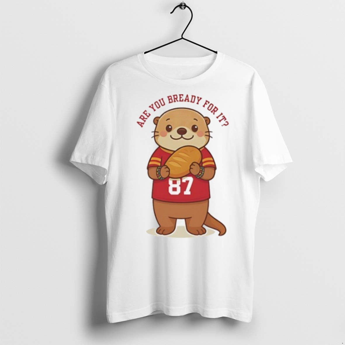 Premium Taylor Otter Are You Bready For It X Travis Kansas City Chiefs T Shirts Hoodie, Sweatshirt | InkRitualCo.com