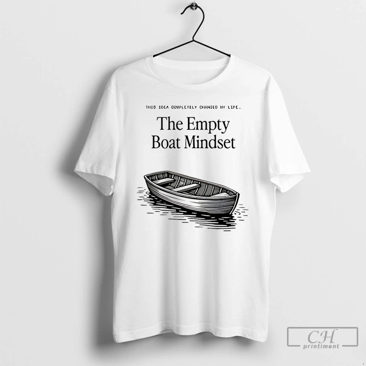 Premium The Empty Boat Mindset T-Shirts, Hoodie, Sweatshirt | InkRitualCo.com