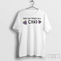 Premium They Did Surgery On A Chad T-Shirts, Hoodie, Sweatshirt | InkRitualCo.com