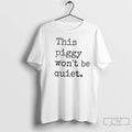 Premium This Piggy Wont Be Quiet Trump Anti T-Shirts, Hoodie, Sweatshirt | InkRitualCo.com