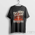 Premium Thy Word Is A Lamp Unto My Feet And A Light Unto My Path T-Shirts, Hoodie, Sweatshirt | InkRitualCo.com