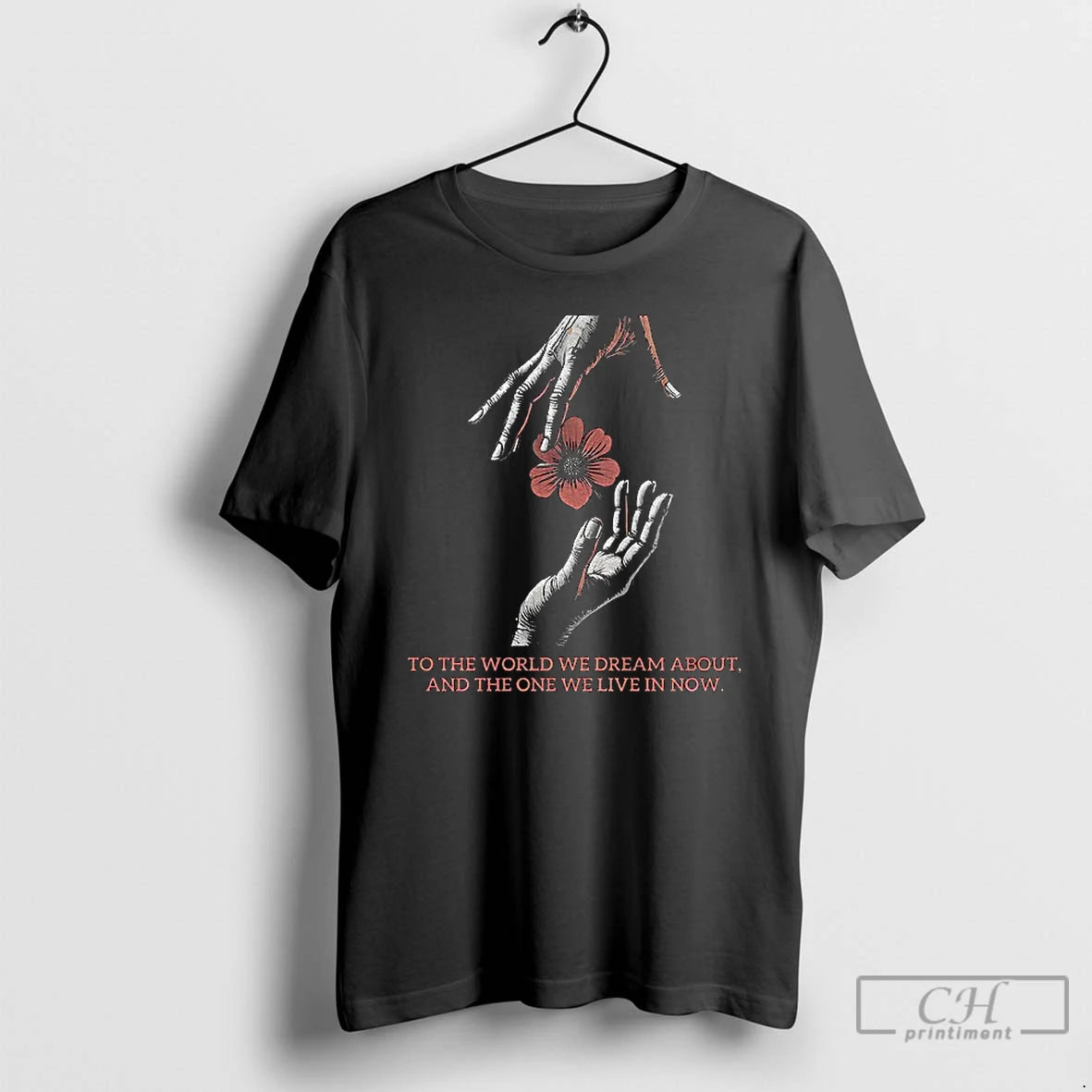 Premium To The World We Dream About Hadestown Inspired Hands And Flower T Shirts Sweater Hoodie, Sweatshirt | InkRitualCo.com