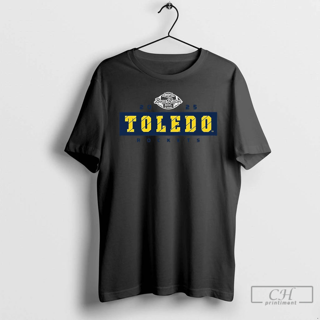 Premium Toledo Rockets 2025 Boca Raton Bowl T-Shirts, Hoodie, Sweatshirt | InkRitualCo.com