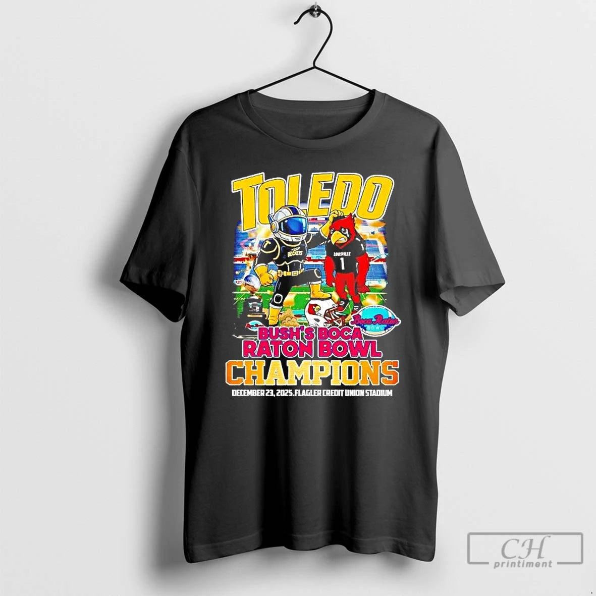 Premium Toledo Beat Louisville 2025 Bushs Boca Raton Bowl Champions Mascot T-Shirts, Hoodie, Sweatshirt | InkRitualCo.com