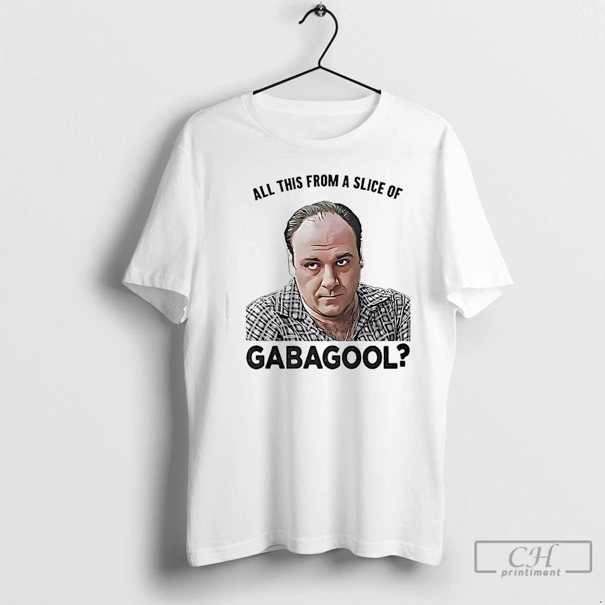 Premium Tony Soprano All This From A Slice Of Gabagool T-Shirts, Hoodie, Sweatshirt | InkRitualCo.com