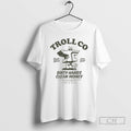 Premium Troll Co Dirty Hands Clean Money Ramblin Anvil Shirt Sweater Hoodie, Sweatshirt | InkRitualCo.com