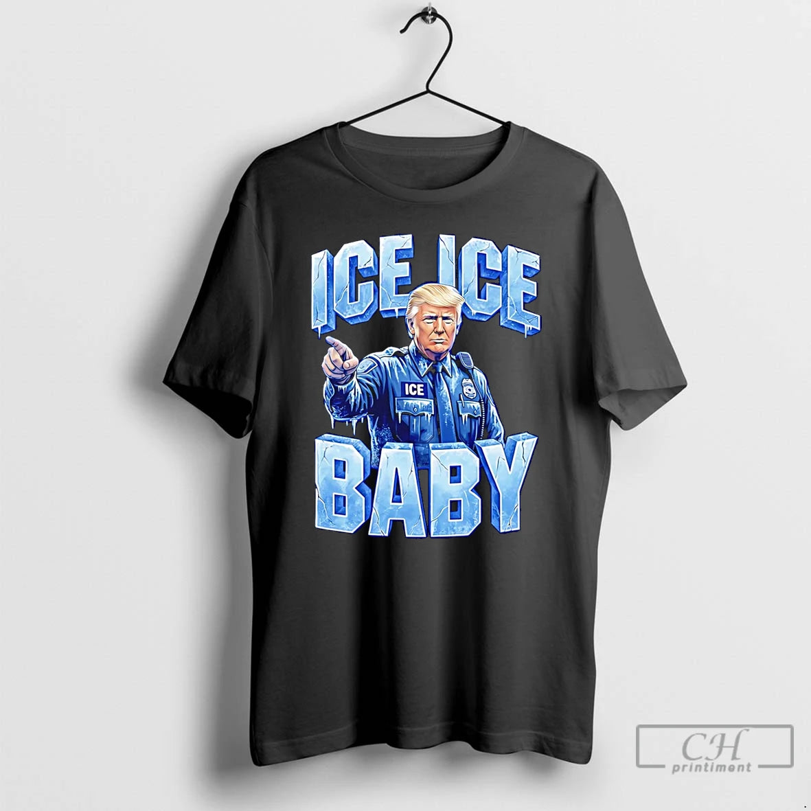 Trump Ice Ice Baby T-Shirts, Hoodie, Sweatshirt