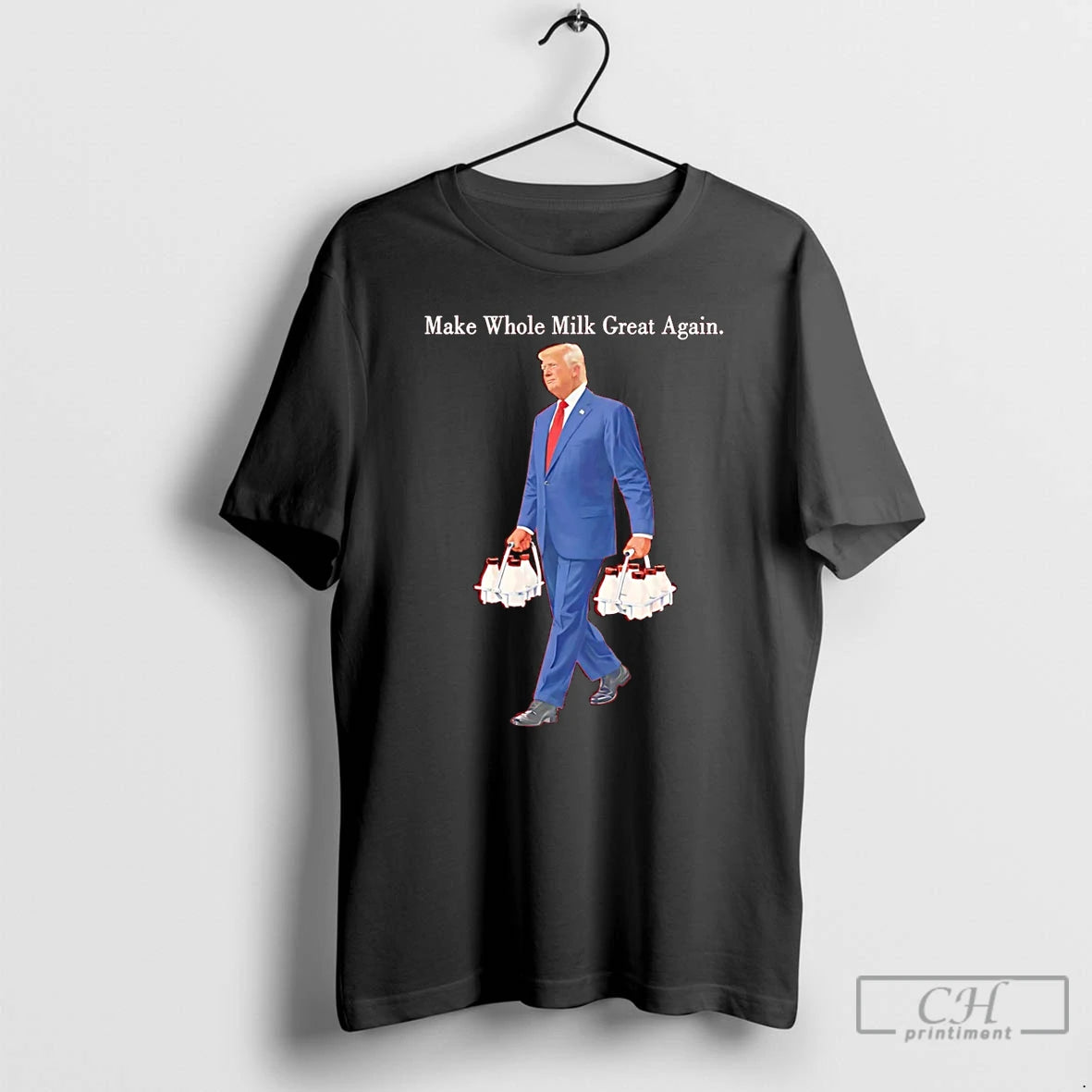 Premium Trump Make Whole Milk Great Again Funny T-Shirts, Hoodie, Sweatshirt | InkRitualCo.com