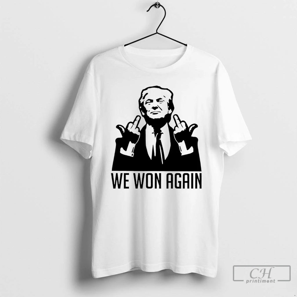 Premium Trump Middle Finger We Won Again T-Shirts, Hoodie, Sweatshirt | InkRitualCo.com