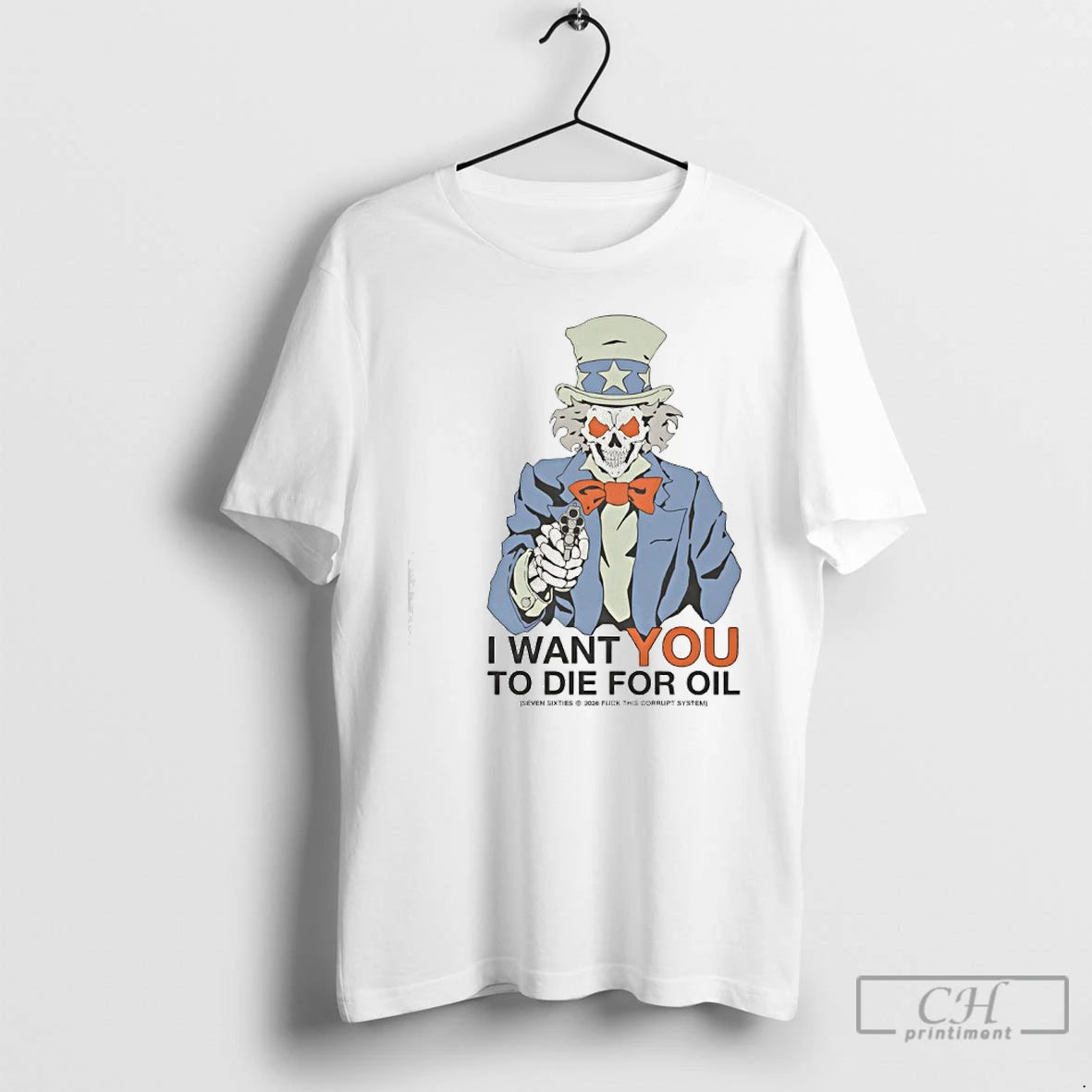 Premium Uncle Sam I Want You To Die For Oil T-Shirts, Hoodie, Sweatshirt | InkRitualCo.com