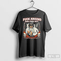 Premium Venezuela Maduro Fuck Around And Find Out T-Shirts, Hoodie, Sweatshirt | InkRitualCo.com