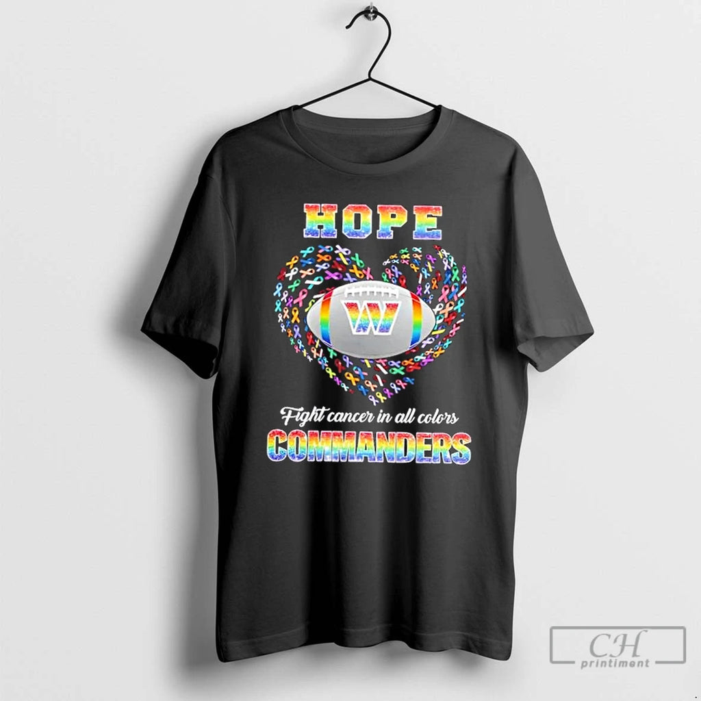 Premium Washington Commanders Football Hope Fight Cancer In All Colors Heart T Shirts Hoodie, Sweatshirt | InkRitualCo.com