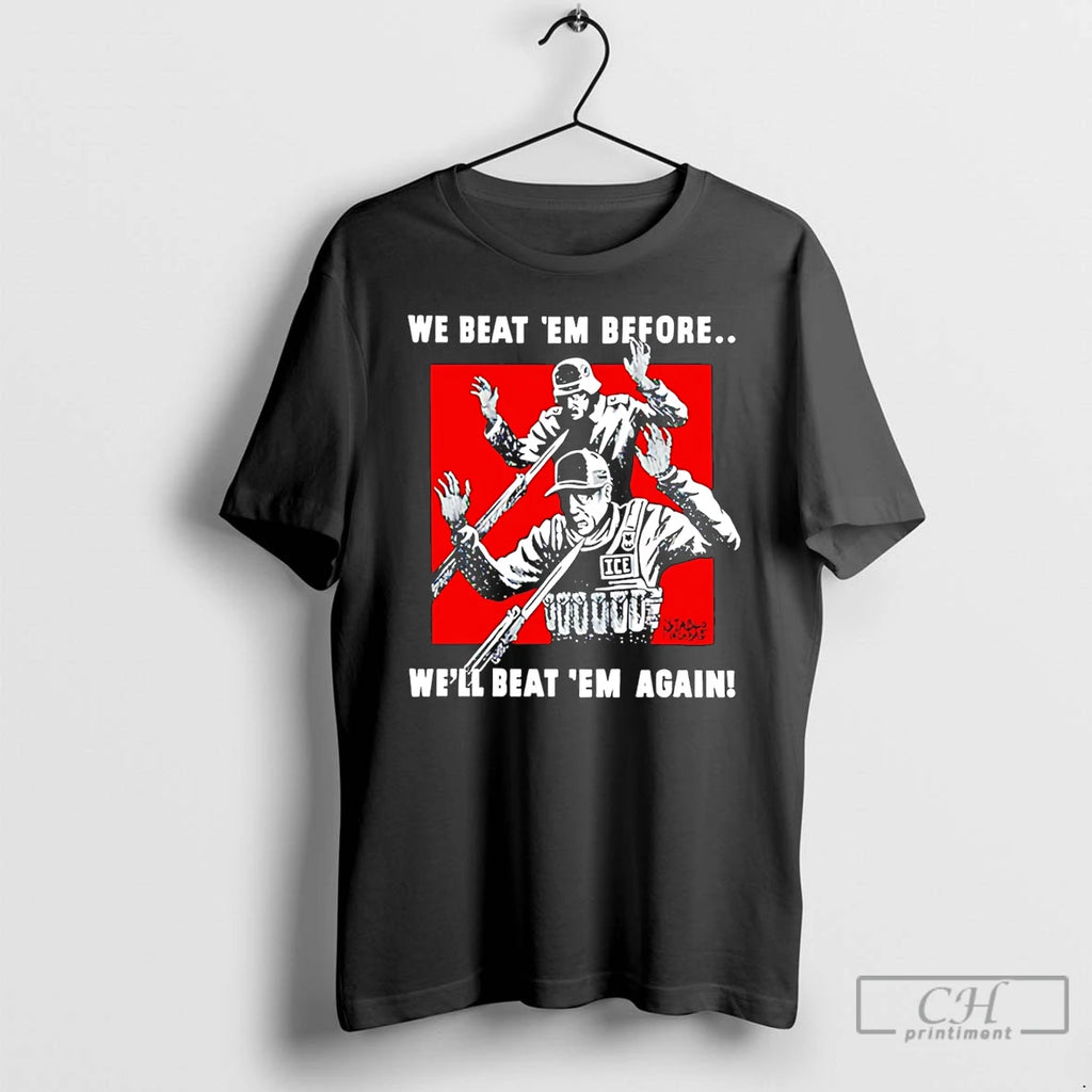 Premium We Beat Em Before Well Beat Em Again Ice T-Shirts, Hoodie, Sweatshirt | InkRitualCo.com