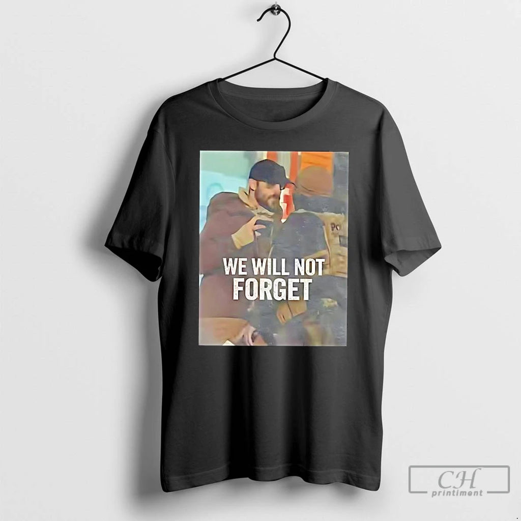 Premium We Will Not Forget Alex Jeffrey Pretti In Minneapolis T-Shirts, Hoodie, Sweatshirt | InkRitualCo.com