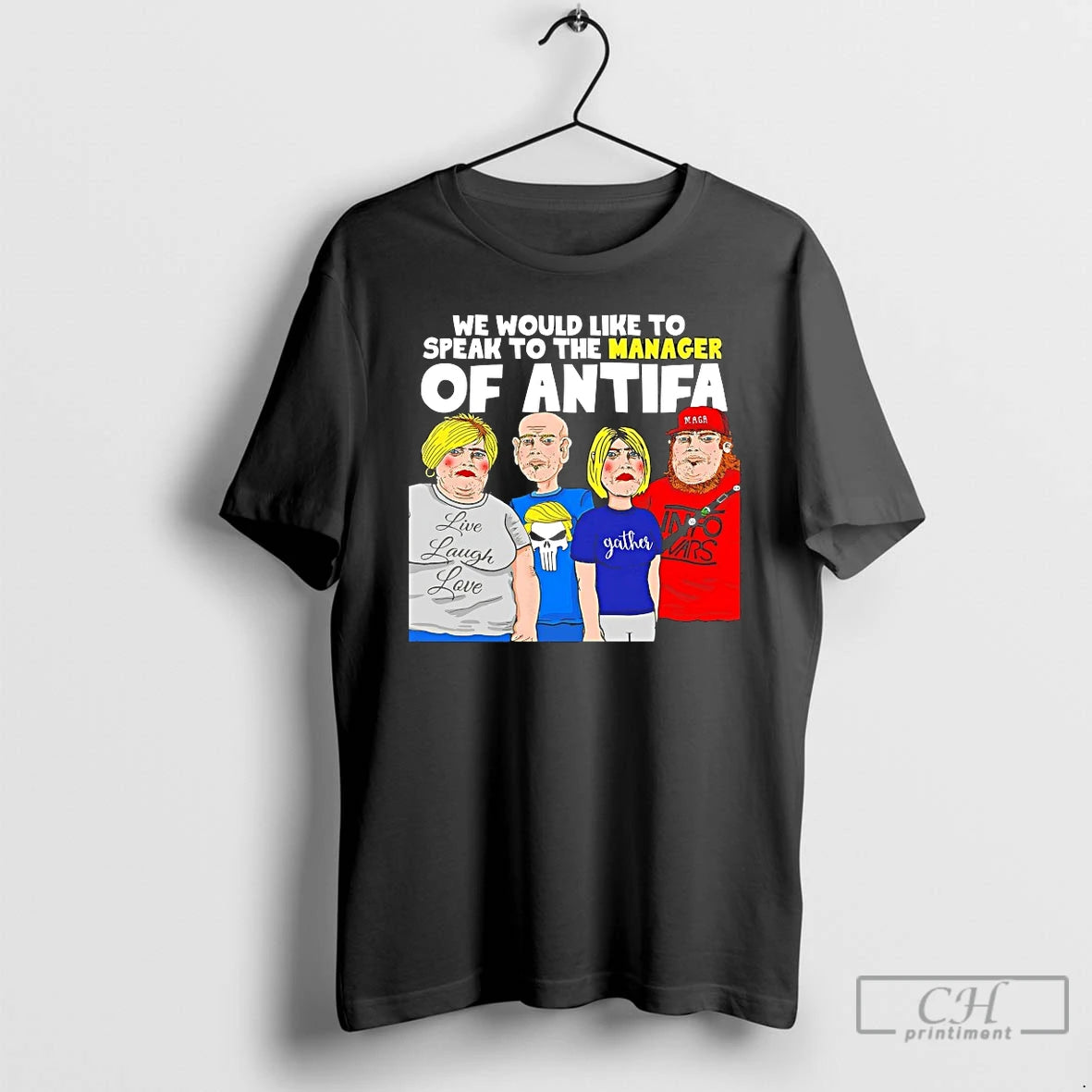 Premium We Would Like To Speak To The Manager Of Antifa T Shirts Hoodie, Sweatshirt | InkRitualCo.com