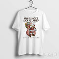 Premium Why Is Santas Sack So Large Shirt Sweater Hoodie, Sweatshirt | InkRitualCo.com