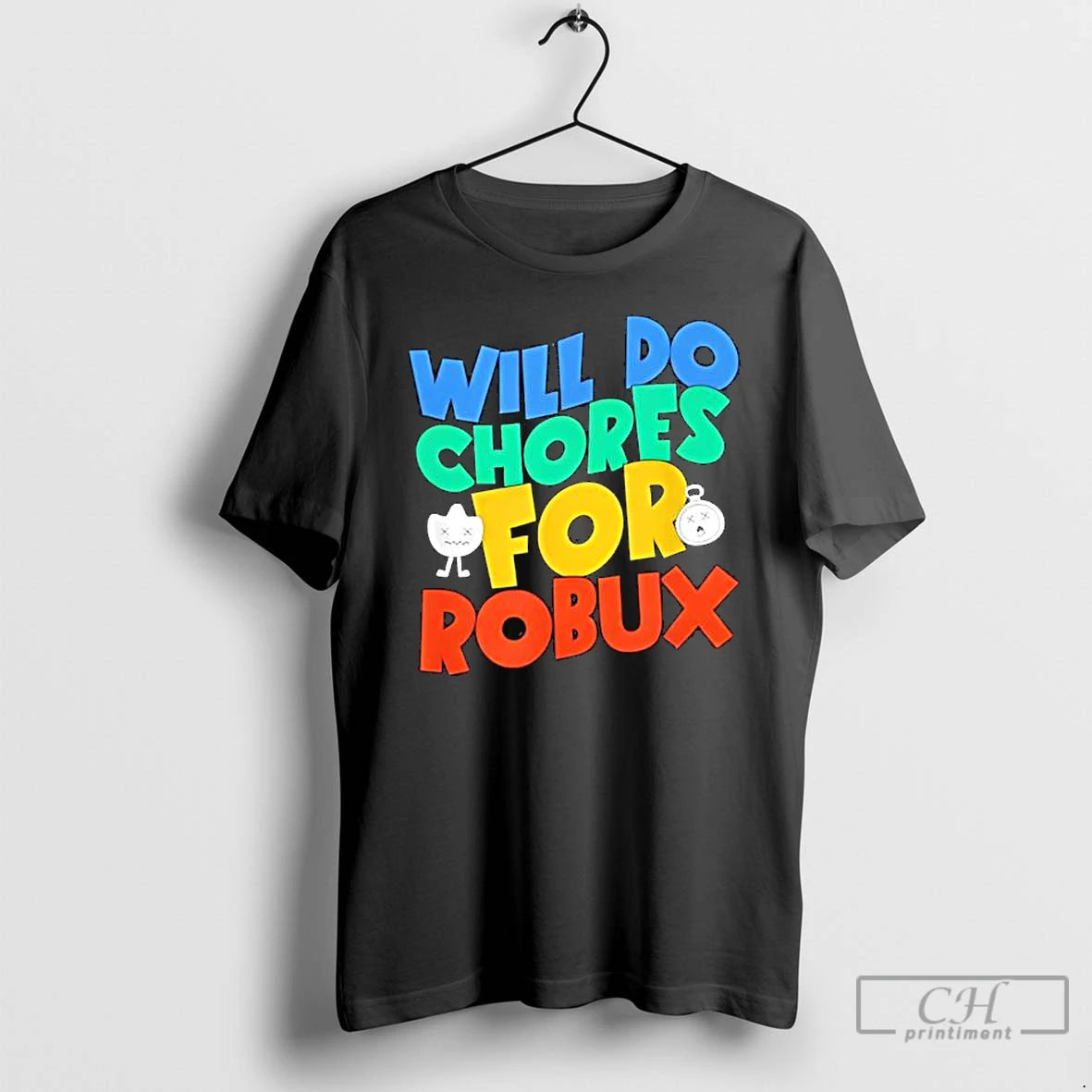 Premium Will Do Chores For Robux Funny Gamer T Shirts Hoodie, Sweatshirt | InkRitualCo.com