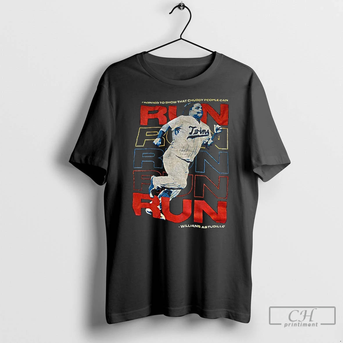 Premium Willians Astudillo Baseball Run I Wanted To Show That Chubby People Can T Shirts Hoodie, Sweatshirt | InkRitualCo.com