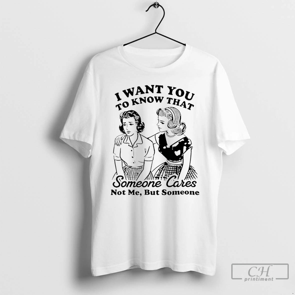 Premium Woman I Want You To Know That Someone Cares Not Me But Someone T-Shirts, Hoodie, Sweatshirt | InkRitualCo.com